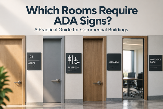 Which Rooms Require ADA Signs? A Practical Guide for Commercial Buildings